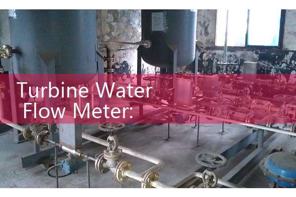 Turbine Water Flow Meter: Mechanical High-Flow Volumetric Valves