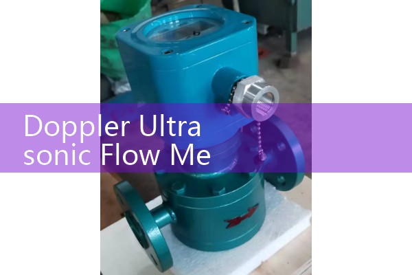 Doppler Ultrasonic Flow Meter Working Principle and Slurry Applications
