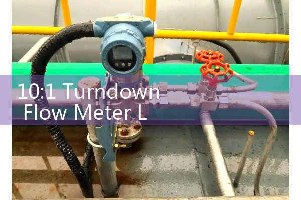 10:1 Turndown Flow Meter Limits in Variable Flow Lines