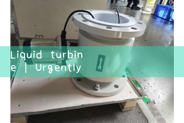 liquid turbine|venturi meter